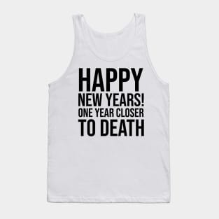 New Years Party Fun New Year 2020 2021 Sarcastic Sarcasm Tank Top